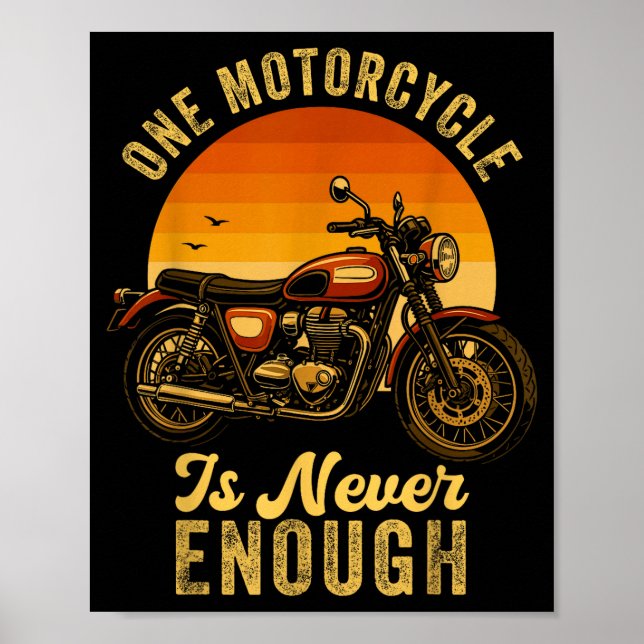 One Motorcycle Is Never Enough Retro Funny Biker  Poster (Framsidan)