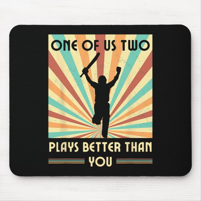 One Of Us Two Plays Better Than You Cricket 2  Musmatta (Framsidan)