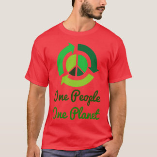 One People One Planet Environment T Shirt