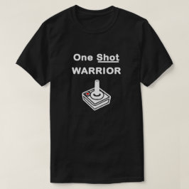 One Shot Warrior T Shirt