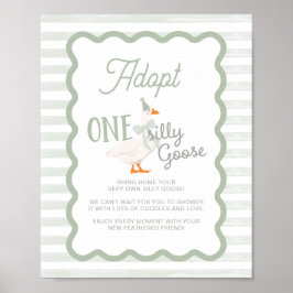 One Silly Goose Adoption Sign  Poster