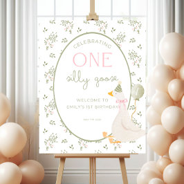 One Silly Goose Birthday Welcome Sign Perfect Poster