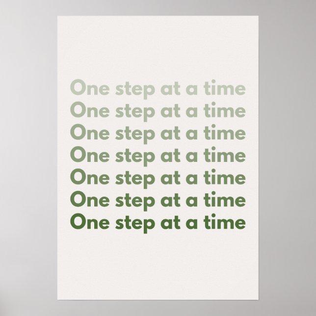 One step at a time. Motivational Poster (Framsidan)