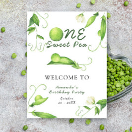 One Sweet Pea First Birthday Party Welcome Poster