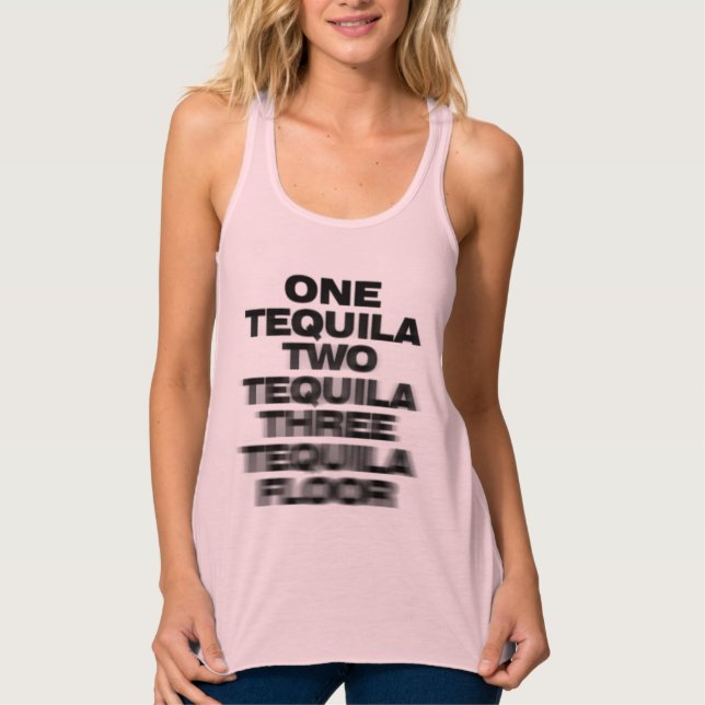 One Tequila, Two Tequila, Three Tequila, Golv Linne Med Racerback (Framsida)
