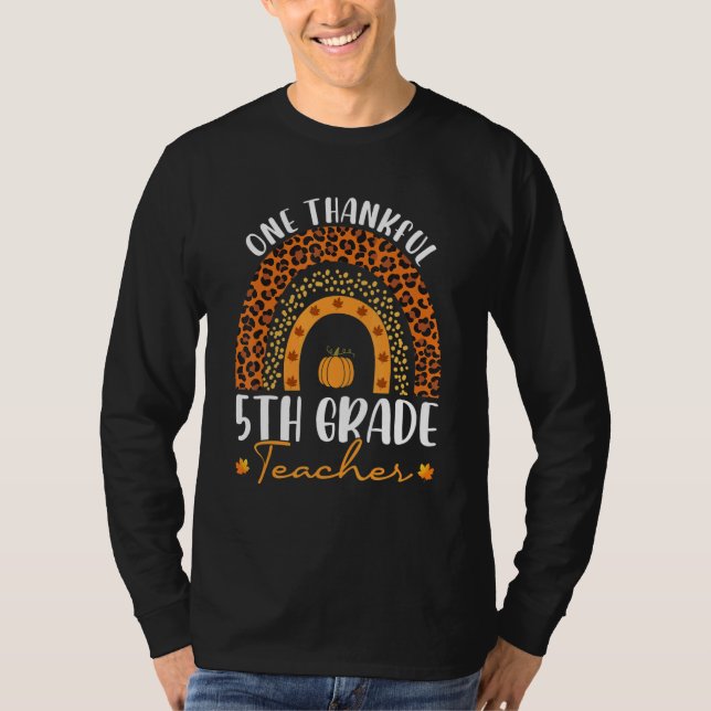 One Thankful 5th Grade Teacher Rainbow Leopard Gro T Shirt (Framsida)