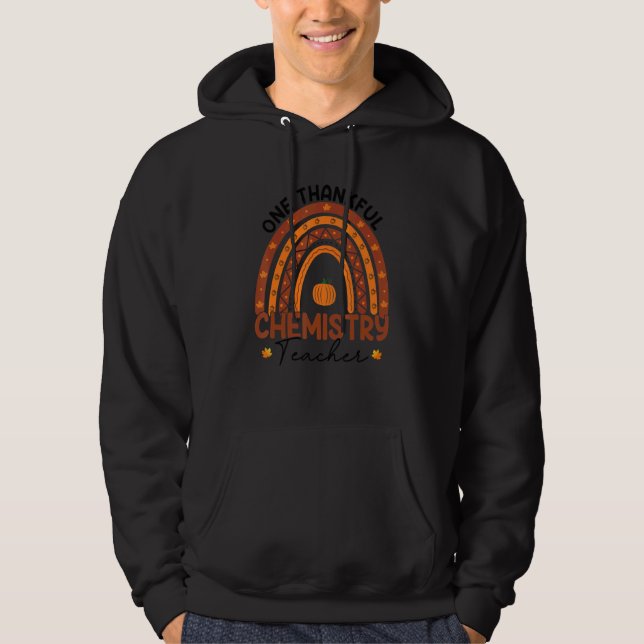 One Thankful Chemistry Teacher Rainbow Thanksgivin Hoodie (Framsida)