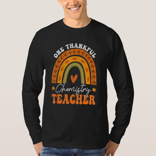 One Thankful Chemistry Teacher Rainbow Thanksgivin T Shirt (Framsida)