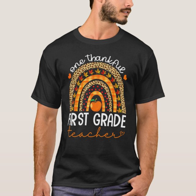 One Thankful First Grade Teacher Thanksgiving Rain T Shirt (Framsida)