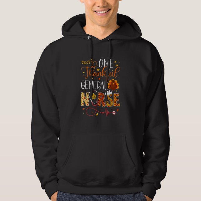 One Thankful General Nurse Thanksgiving Day Nurse  Hoodie (Framsida)