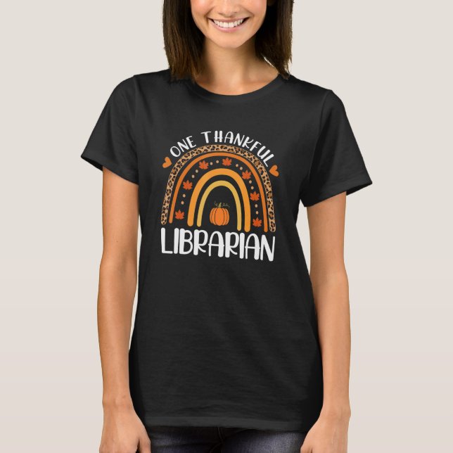 One Thankful Librarian Teacher Rainbow Leopard Tha T Shirt (Framsida)