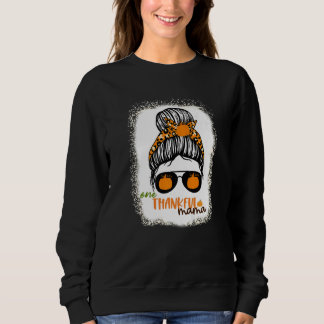 One Thankful Mama  Bleached Messy Bun Fall Autumn  T Shirt