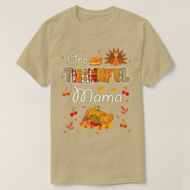 One Thankful Mama Fall Leaves Autumn Mother Thanks T Shirt (Design framsida)