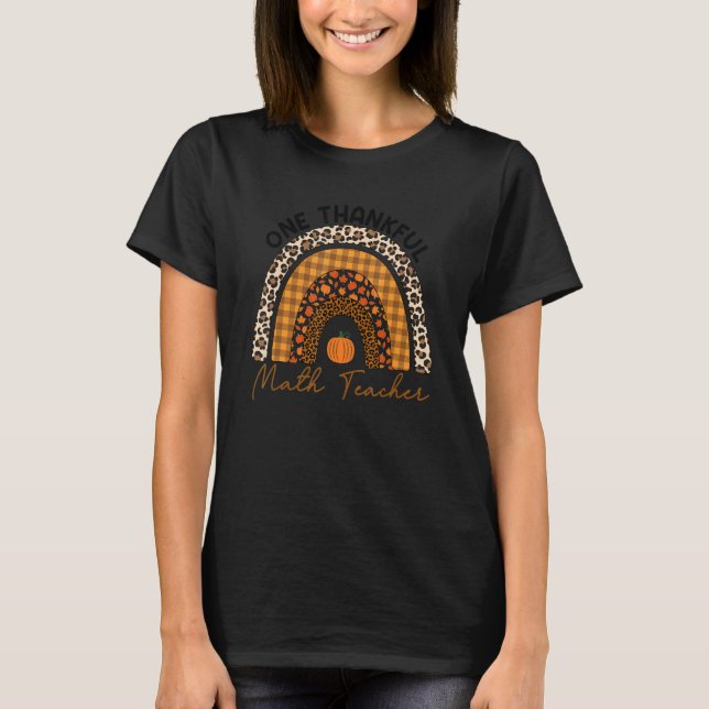 One Thankful Math Teacher Rainbow Leopard Thanksgi T Shirt (Framsida)
