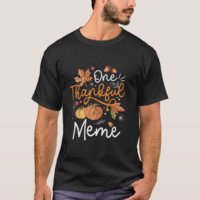 One Thankful Meme Happy Thaksgiving Day Pumpkin Fa T Shirt (Framsida)
