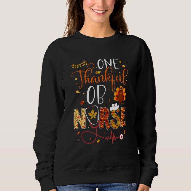 One Thankful OB Nurse Thanksgiving Day Nurse Turke T Shirt (Framsida)
