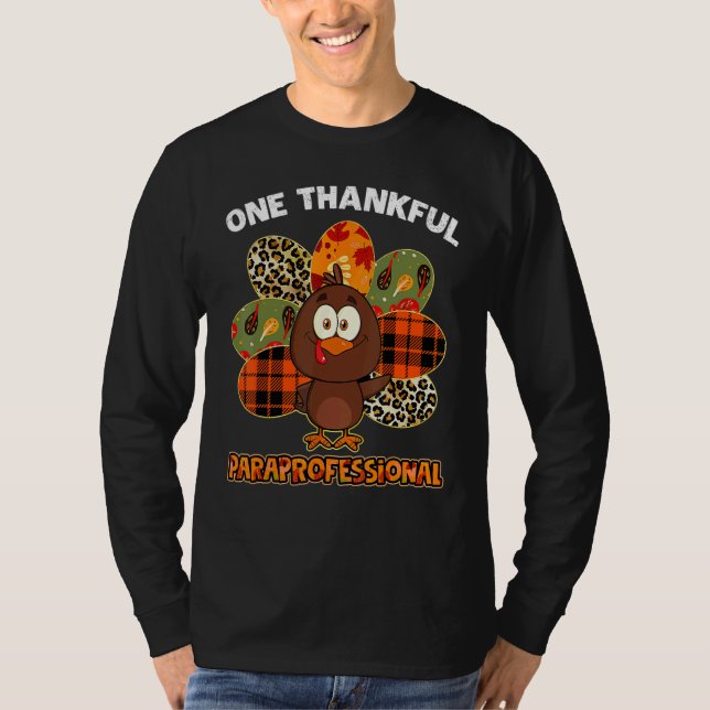 One Thankful Paraprofessional Turkey Fall Thanksgi T Shirt (Framsida)
