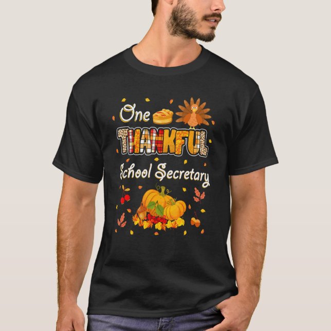 One Thankful School Secretary Fall Autumn Thanksgi T Shirt (Framsida)