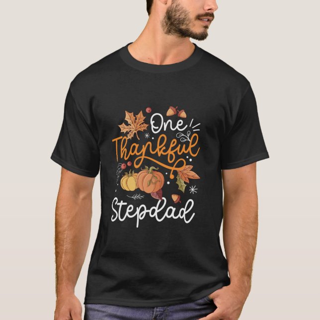 One Thankful Stepdad Happy Thaksgiving Pumpkin Fal T Shirt (Framsida)