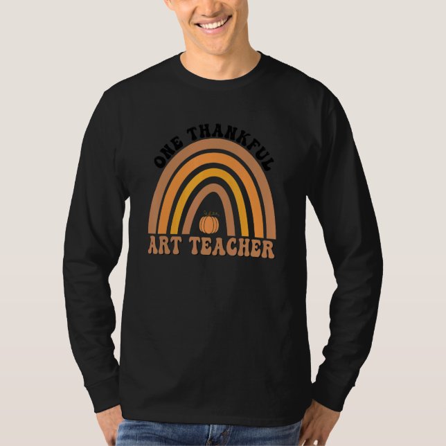 One Thankful Teacher Fall Rainbow Thanksgiving Day T Shirt (Framsida)