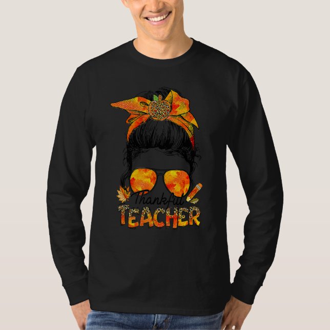 One Thankful Teacher Leopard Messy Bun Thanksgivin T Shirt (Framsida)