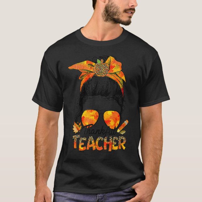 One Thankful Teacher Leopard Messy Bun Thanksgivin T Shirt (Framsida)
