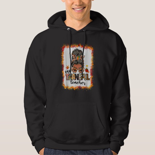 One Thankful Teacher Messy Bun Fall  Thanksgiving Hoodie (Framsida)