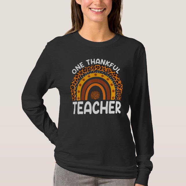 One Thankful Teacher Thanksgiving Rainbow Leopard  T Shirt (Framsida)