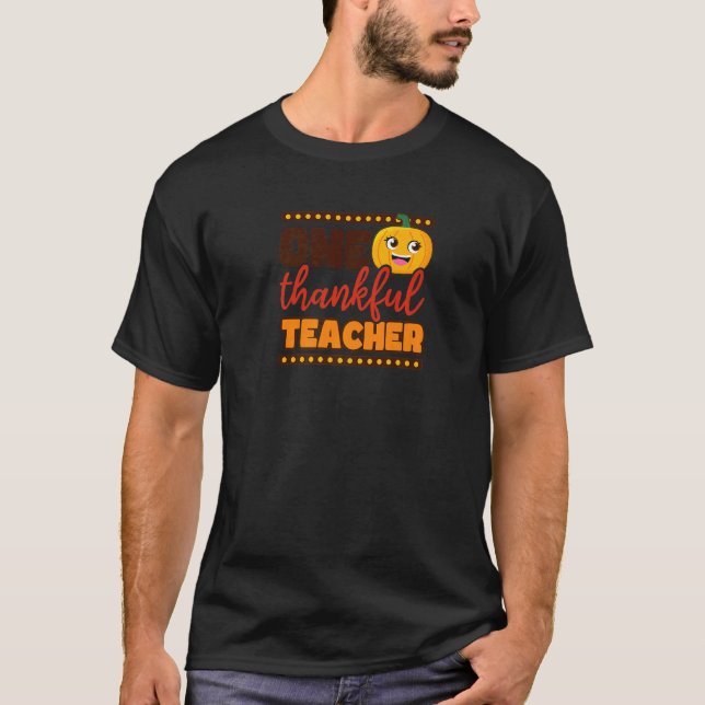 One Thankful Teacher Thanksgiving Teacher   T Shirt (Framsida)