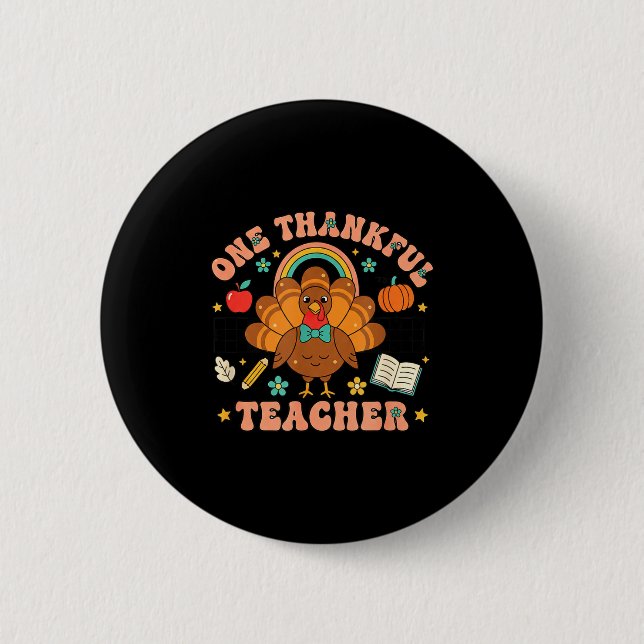 One Thankful Teacher Thanksgiving Turkey Cute Penc Knapp (Framsida)