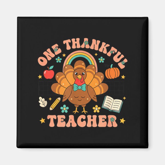 One Thankful Teacher Thanksgiving Turkey Cute Penc Magnet (Framsidan)
