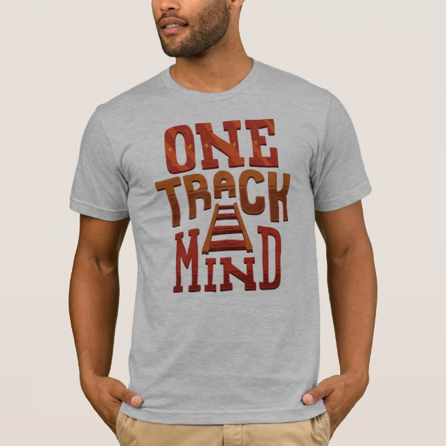 One Track Mind Play på Ord Novelty T Shirt (Framsida)