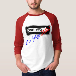 One Way - Ich folge Jesus Tee Shirt