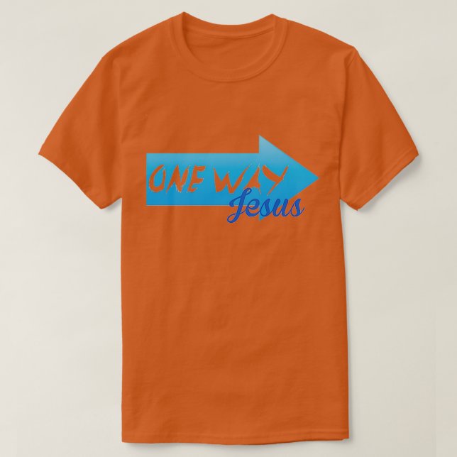 One Way Jesus 3 T Shirt (Design framsida)