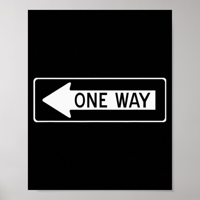 One Way Traffic Sign  Poster (Framsidan)