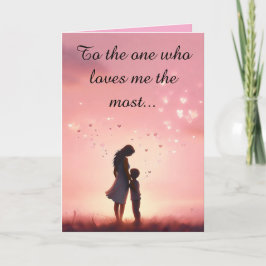 One Who Loves Me Most  Helgkort