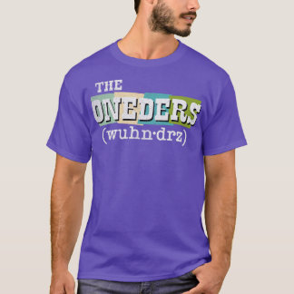 Oneders som du gör wuhndrz t shirt
