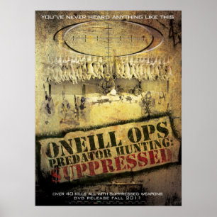 O'Neill Ops: "Dämpad rovdjurs- jakt ", Poster