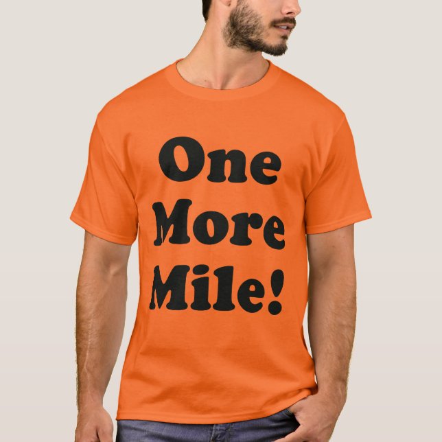 OneMoreMile Tee Shirt (Framsida)