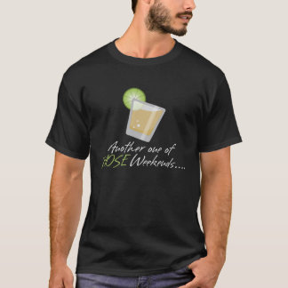 OneOfThoseWeekends Tee Shirt