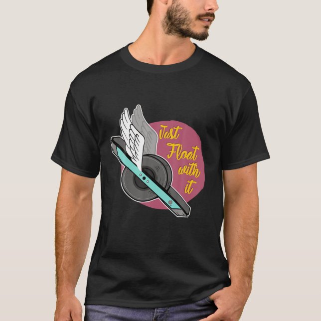 Onewheel For Women, Just Float,Ride With Style Flo T Shirt (Framsida)