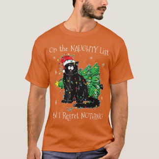 Onhe Naughty List And I Regret Nothing Cat Christm T Shirt