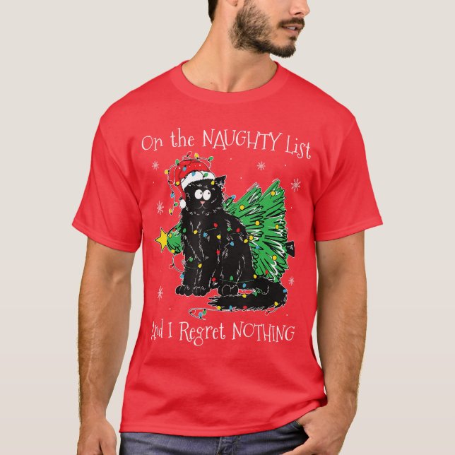 Onhe Naughty List And I Regret Nothing Cat Christm T Shirt (Framsida)