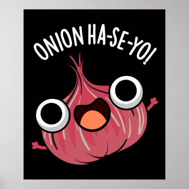 Onion Ha-se-yo Funny Koreansk Pun Mörk BG Poster (Framsidan)