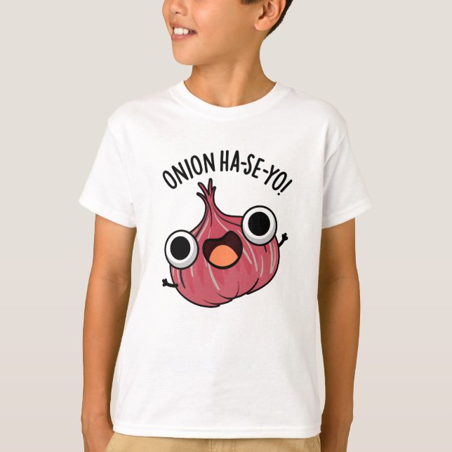 Onion Ha-se-yo Funny Koreansk Pun T Shirt (Framsida)