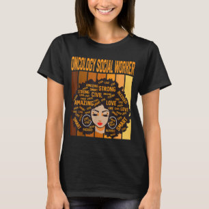 Onkologi Socialarbetare Kraftfull Svart Historik M T Shirt