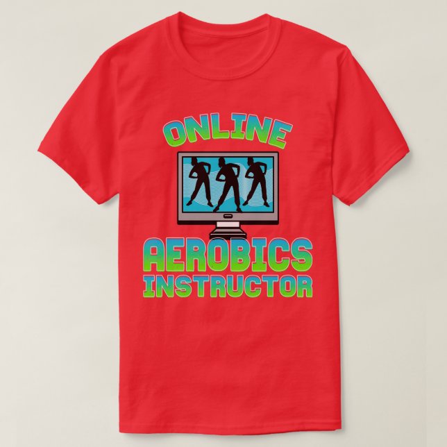 Online Aerobics Instructor T Shirt (Design framsida)