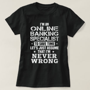 Online Banking Specialist T Shirt