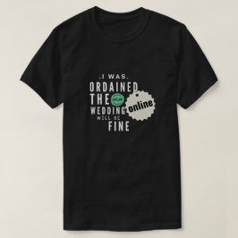 onlinen om bröllop kommer att vara bra t shirt