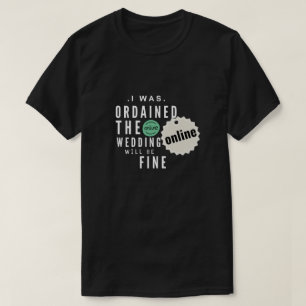 onlinen om bröllop kommer att vara bra t shirt